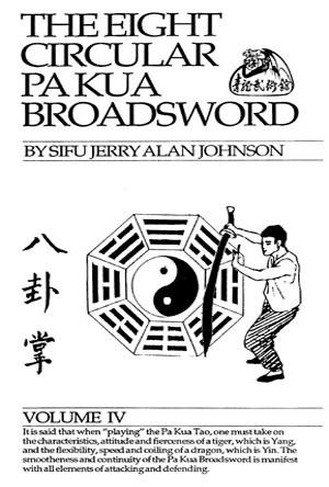 The Eight Circular Pa Kua Broadsword
