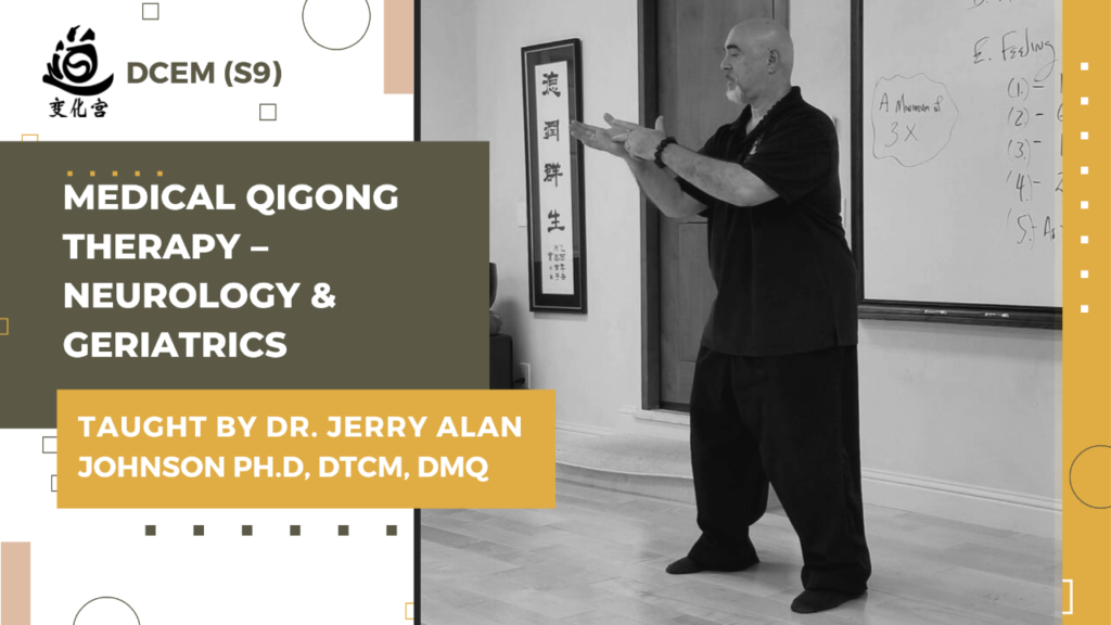 Medical Qigong Therapy – Neurology & Geriatrics (S9)