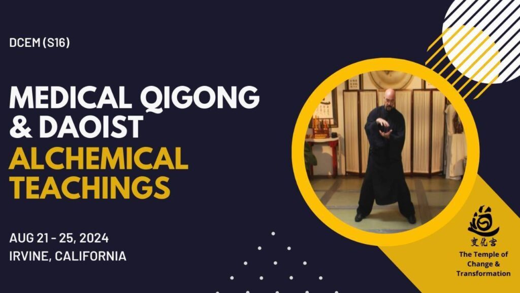 Medical Qigong & Daoist Alchemical Teachings (S16)