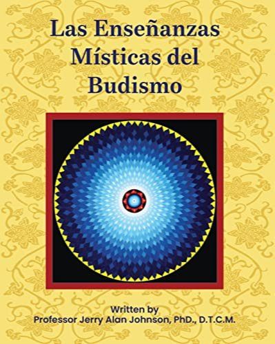 Las Enseñanzas Místicas Budista Spanish