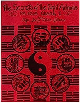 Secrets Eight Animals Kua Chang